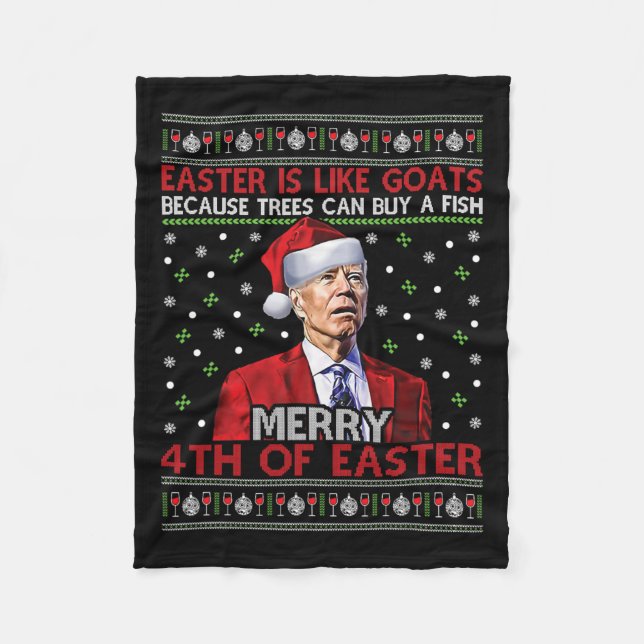 Merry 4th Of Easter Funny Joe Biden Ugly Xmas Gift Fleece Blanket (Front)