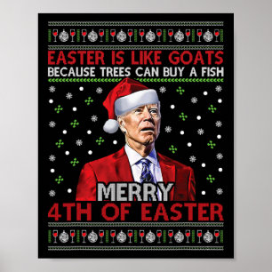 Merry 4th Of Easter Funny Joe Biden Ugly Xmas Gift Poster