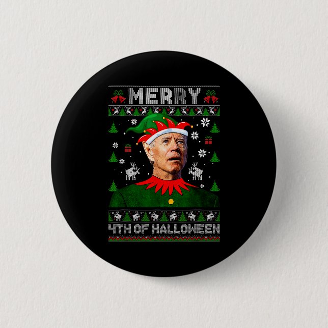 Merry 4th Of Halloween Joe Biden Christmas Ugly Sw 2 Inch Round Button (Front)