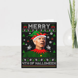 Merry 4th Of Halloween Joe Biden Christmas Ugly Sw Card