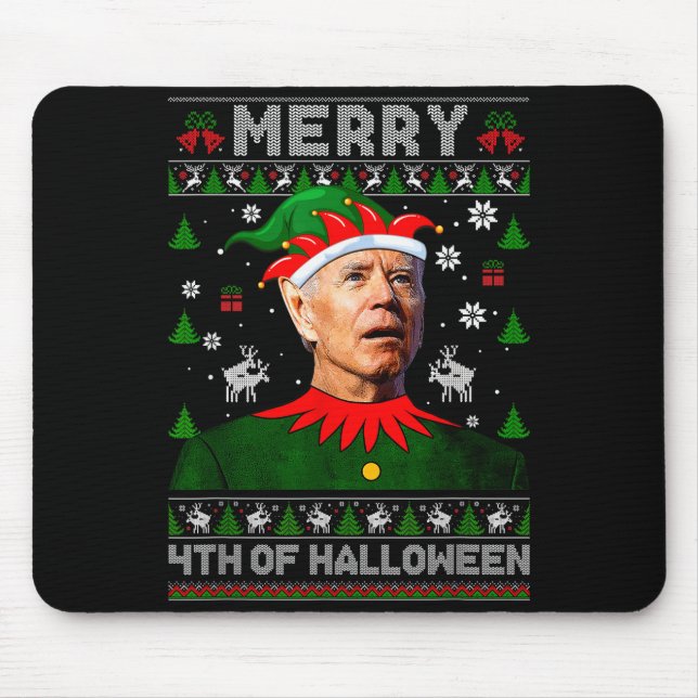 Merry 4th Of Halloween Joe Biden Christmas Ugly Sw Mouse Pad (Front)
