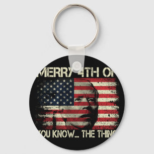 Merry 4th Of July You Know The Thing Anti Biden Keychain