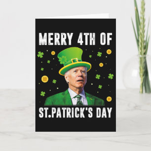 Merry 4th Of St Patricks Day Confused Funny Joe Bi Card
