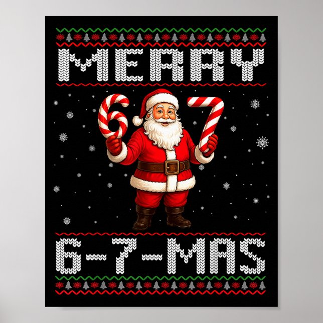 Merry 6-7-mas Funny Ugly Christmas Santa Candy Can Poster (Front)