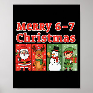 Merry 6 7 Six Seven Meme Christmas Women Men Kids Poster