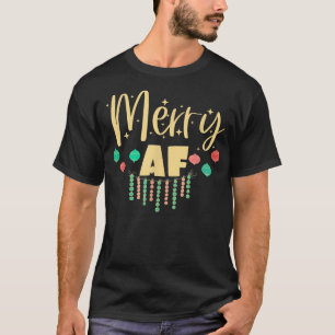Merry AF Funny Ugly Christmas Sweater