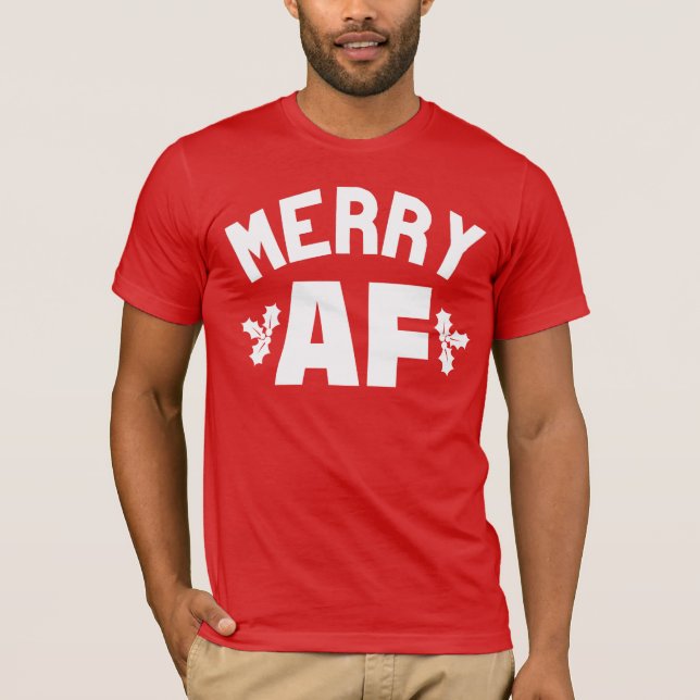 MERRY AF T-Shirt (Front)