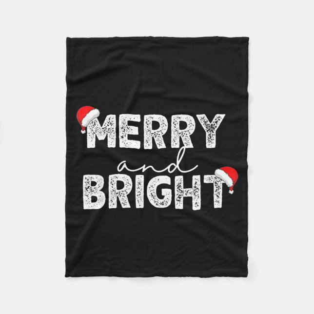 Merry &amp; Bright And I'm Trying To Feel Merry &a Fleece Blanket (Front)