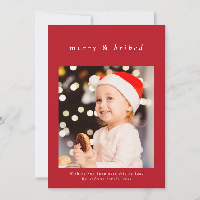 Merry and bribed funny holiday photo card (Front)