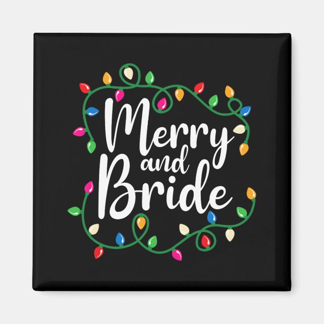 Merry And Bride Getting Lit Christmas Lights Bache Magnet (Front)