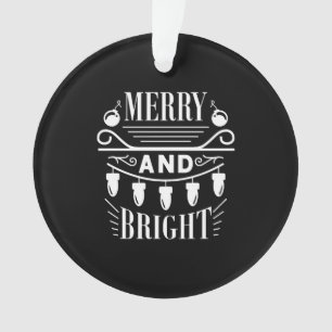 Merry And Bright Bulb Light Xmas Holiday Christmas Ornament