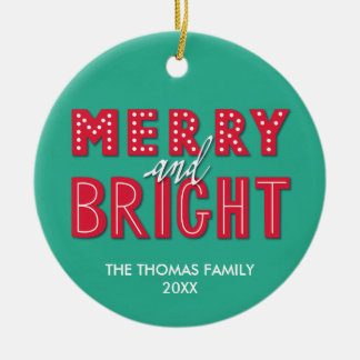 Merry and Bright Ceramic Ornament