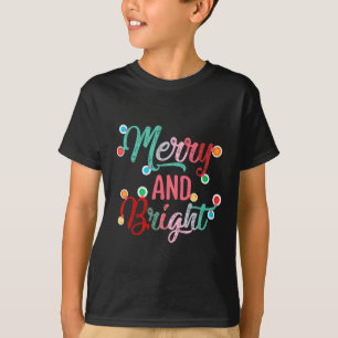 Merry And Bright Christmas Lights Xmas Family  T-Shirt