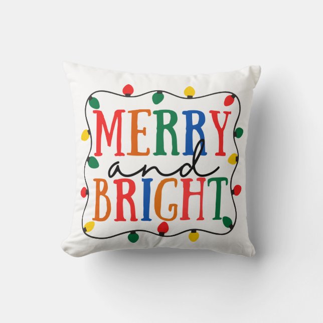 Merry And Bright Christmas Throw Pillow (Front)
