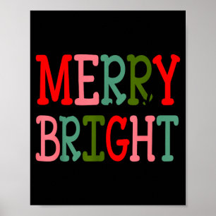 Merry And Bright Christmas Women Girls Kids Toddle Poster