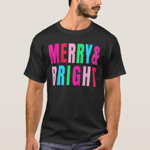 Merry and Bright Christmas Women Girls Kids Toddle T-Shirt
