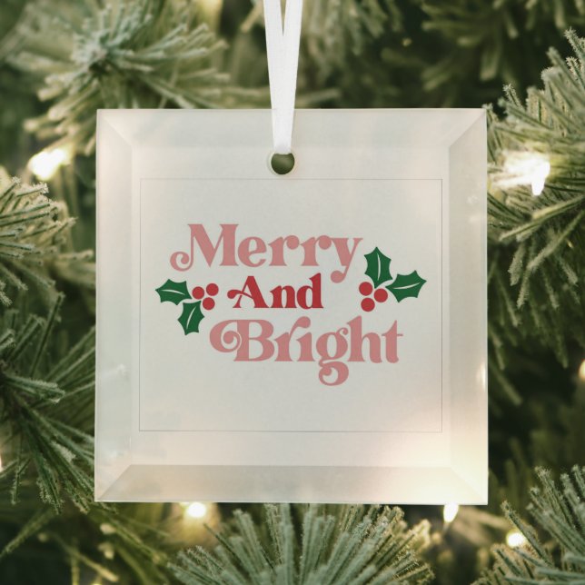 Merry and Bright - Classic Holiday Typography Glass Ornament (Insitu)