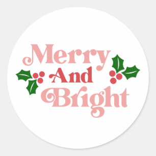 Merry and Bright - Classic Holiday Typography Round Sticker