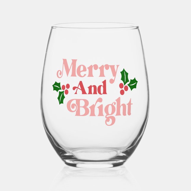 Merry and Bright - Classic Holiday Typography Stemless Wine Glass (Front)
