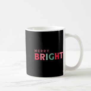 Merry And Bright Cute Colorful Toddler  Coffee Mug
