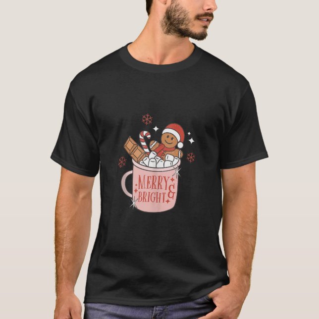 Merry and Bright Gingerbread Hat Santa Hot Cocoa C T-Shirt (Front)