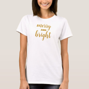 Merry and Bright Gold Script Women's Christmas T-Shirt