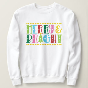 Merry and Bright Hand Lettered Christmas Holiday Sweatshirt