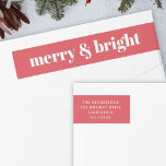 Merry and Bright | Modern Christmas Bright Red Wrap Around Label<br><div class="desc">A stylish modern holiday address label with a bold retro typography quote "merry & bright" in white on a bright red. The greeting and address can be easily customized to suit your needs. A trendy fun design to stand out this holiday season!</div>