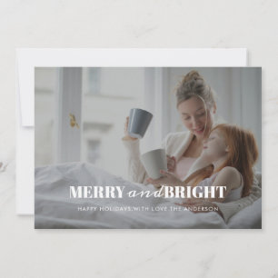 Merry and Bright Modern Stylish Christmas Photo Holiday Card