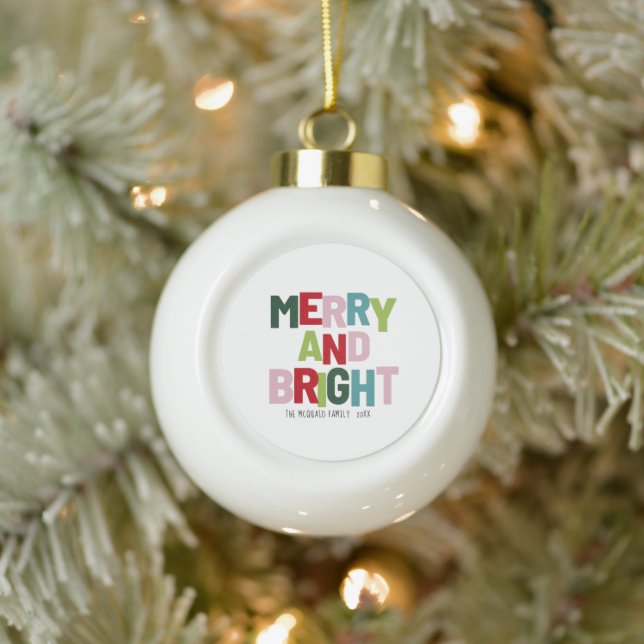 Merry and Bright Modern Typography Named Ceramic Ball Christmas Ornament (Tree)