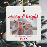 Merry and Bright Photo Christmas Ceramic Ornament<br><div class="desc">Modern Minimalist Family Photo Merry and Bright Christmas Ornament,  Features elegant calligraphy script font Merry & Bright. Personalize your family name and year.</div>