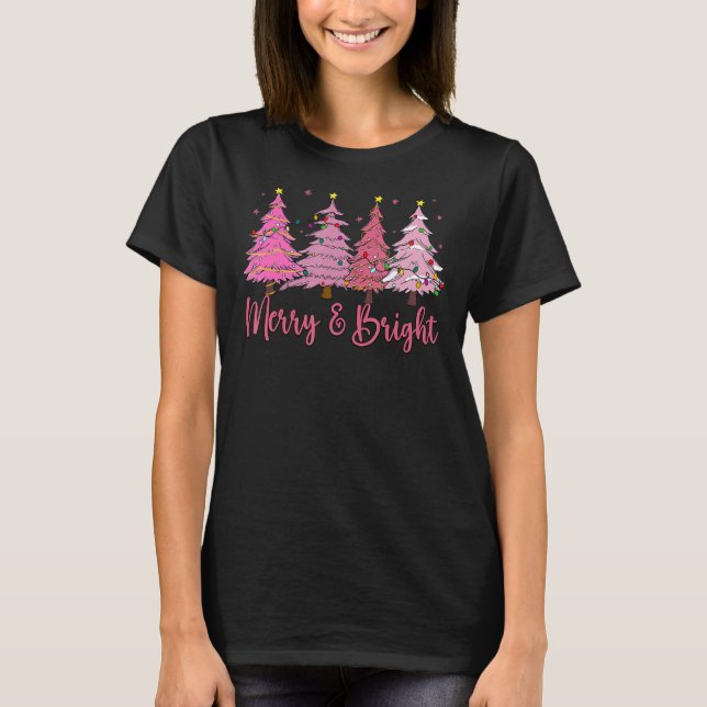 Merry and Bright Pink Christmas Tree Pink Christma T-Shirt (Front)