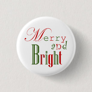 Merry and Bright, Red 'n Green 1 Inch Round Button