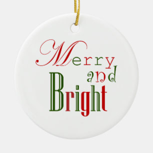 Merry and Bright, Red 'n Green Ceramic Ornament