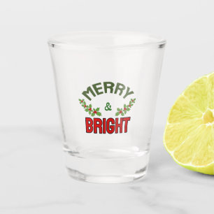 Merry and bright shot glass