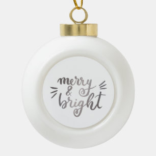 Merry and bright - silver ceramic ball christmas ornament