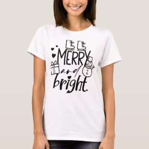 Merry and Bright T-Shirt