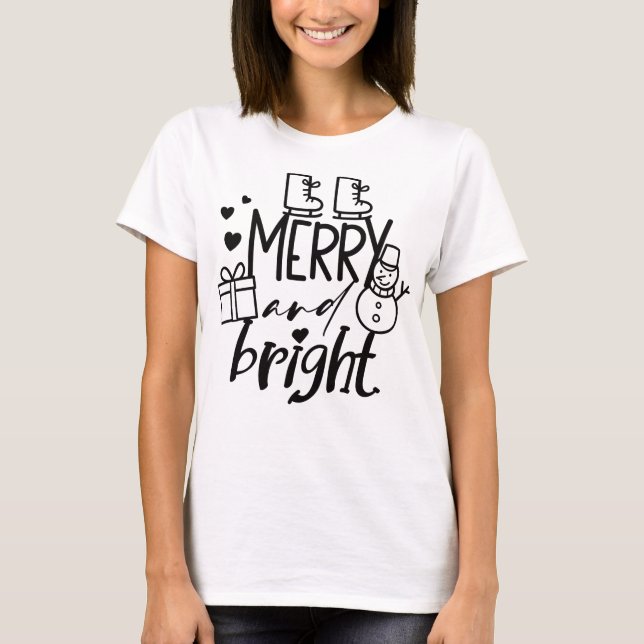 Merry and Bright T-Shirt (Front)