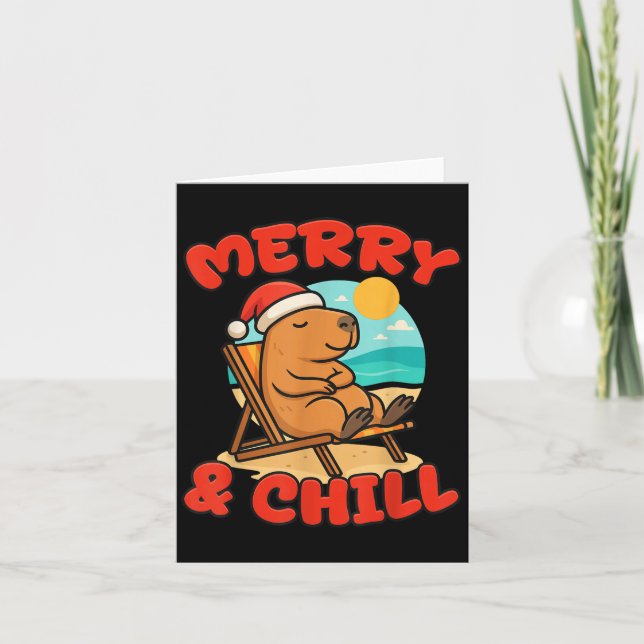 Merry And Chill Capybara _ Funny Cute Capybara San Card (Front)