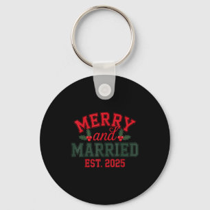 Merry And Married 2025 Christmas Couples Xmas Holi Keychain