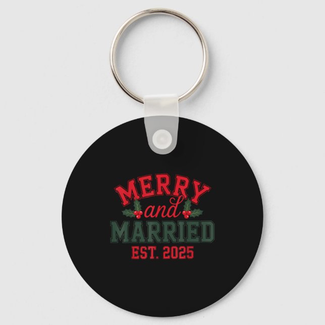 Merry And Married 2025 Christmas Couples Xmas Holi Keychain (Front)