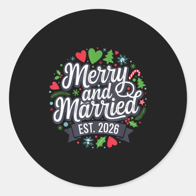 Merry And Married 2026 - Matching Couple Christmas Classic Round Sticker (Front)