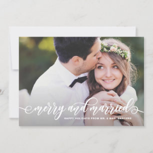 Merry and Married Modern Calligraphy Holiday Photo Card
