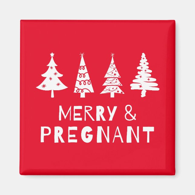 Merry and pregnant at Christmas Magnet (Front)