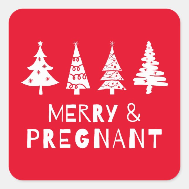 Merry and pregnant at Christmas Square Sticker (Front)