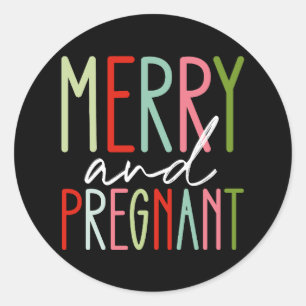 Merry and Pregnant Pregnancy Christmas Mom Classic Round Sticker