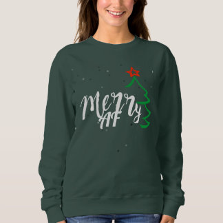 Merry As-Fuck Christmas AF Sweatshirt - Festive 