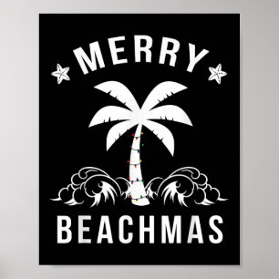 Merry Beachmas Palm Tree Beach Christmas  Poster