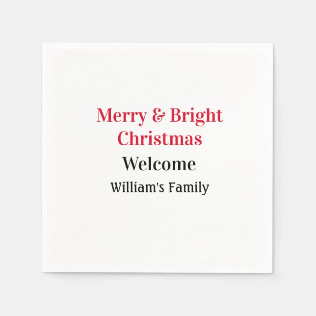 Merry Bright Christmas add family name welcome joy Napkin (Front)