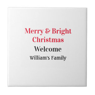 Merry Bright Christmas add family name welcome joy Tile